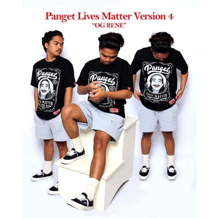 PANGET LIVES MATTER SHIRT - OG RENE | Lazada PH