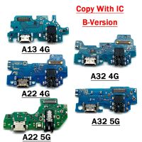 ใหม่ USB Charger แท่นชาร์จพอร์ตเชื่อมต่อบอร์ดสายยืดหยุ่นสําหรับ Samsung Galaxy A13 4G A32 5G A22 4G A32 4G A22 5G