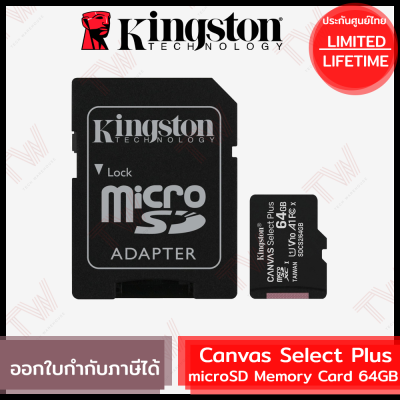 Kingston Canvas Select Plus microSD Memory Card 64GB พร้อม Adapter ของแท้ ประกันศูนย์ Limited Lifetime Warranty