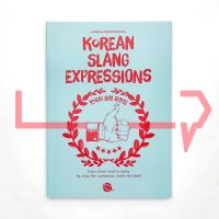 Korean Slang Expressions 한국어 슬랭 표현집. Talk To Me In Korean (TTMIK), Korea