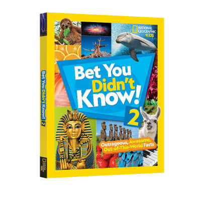 National Geographic bet you didn t Know! 2 National Geographic Encyclopedia of popular science for children