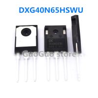 5ชิ้น DXG40N65HSWU ถึง-247 40N65HSWU 40N65 40A TO247/650V ทรานซิสเตอร์ใหม่แบบดั้งเดิม IGBT