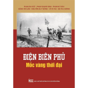 Sách - Điện Biên Phủ mốc vàng thời đại