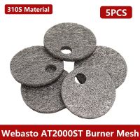 5PCS/lot For Webasto AT2000ST Parking Heater Parts 1 hole 33mm 310S Stainless Steel Burner Mesh 1302799A