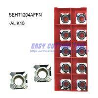 SEHT1204AFFN-AL K10 * 10PCS Deskar Milling Carbide Inserts เคล็ดลับการกัดสําหรับเครื่องตัด KM12 สําหรับอลูมิเนียมและทองแดง