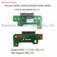 X555LD HDD BOARD For Asus X555L X555LD X555LP Laptop HDD Hard Disk Drive Audio Board REV:3.1 2.0 1.1 100% New And