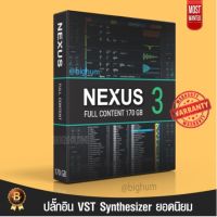 reFX Nexus 3 VST Full 170 GB  ( win/mac ) ( ทักแชท Read chat )