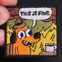 THIS IS FINE Patch Badge Funny Cartoon Creative Animal Dog Cat Coffee Cup Embroidered Patches on Clothes Stickers Custom Parches Haberdashery