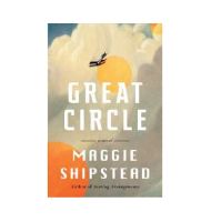 Great Circle : A novel By Maggie Shipstead [English Edition - IN STOCK]