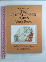 The Christopher Robin Verse Book by A.A. Milne Hardback book หนังสือนิทานปกแข็งภาษาอังกฤษสำหรับเด็ก (มือสอง)