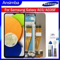 Ansimba Original หน้าจอขนาด6.5นิ้วสำหรับ Samsung Galaxy A03ชิ้นส่วนจอสัมผัสแอลซีดีของเครื่องแปลงดิจิทัล A035F SM-A035F เปลี่ยนพร้อมกรอบกลางสำหรับ Samsung Galaxy A03 A035 LCD