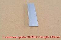 20mmx20mm aluminum plate length 100mm L  profile angle  thickness 1.2mm 1pcs Hand Tool Parts Accessories