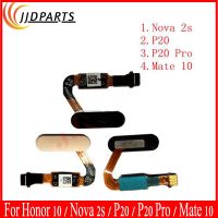 สําหรับ Huawei P20 pro Fingerprint Sensor Scanner Flex Cable Touch ID Sensor สําหรับ Huawei nova 2s p20 mate 10 honor v10 ปุ่มโฮม