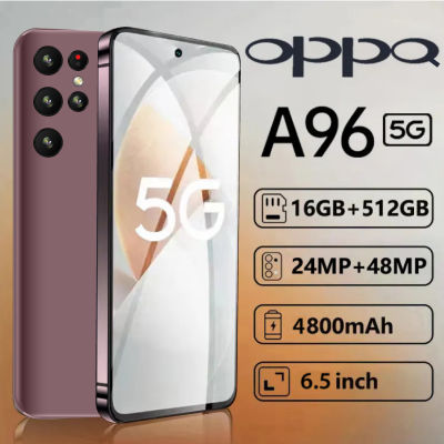OPPQ A96 โทรศัพท์มือถือของดี สมาร์ทโฟน 5G 12GB+512GB HD จอ 6.1 นิ้วเต็มหน้าจอ สัมผัสไวโหลดแอปลื่น แบตเตอรี่ 4800 mAh มือถือราคาถูก