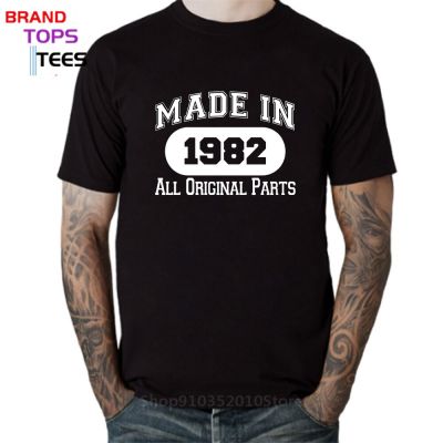 Made In 1982 All Original Parts T Shirt Men Summer Birthday Gift Tshirt Born In 1982 T-Shirt Tops Tees Funny Man Tshirt