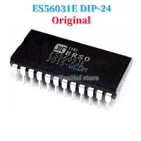 1ชิ้นต้นฉบับ ES56031E DIP-24 ES56031 DIP24เครื่องขยายเสียงกำลังสูง IC เสียงใหม่ต้นฉบับ