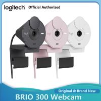 J20 Logitech BRIO 300เว็บแคม HD Live Online Class 1080P สำหรับการประชุมทางไกลผ่านจอภาพสตรีมมิ่งสื่อบันทึกอุปกรณ์คอมพิวเตอร์