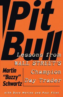 Pit Bull: Lessons from Wall Streets Champion Day Trader