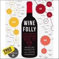 Click ! &amp;gt;&amp;gt;&amp;gt; Best seller จาก Wine Folly: The Essential Guide to Wine หนังสือภาษาอังกฤษนำเข้าพร้อมส่ง (New)