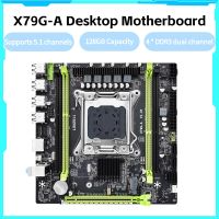 X79G-A M-ATX เมนบอร์ด4 SATA 2.0พอร์ต LGA 2011เมนบอร์ดเดสก์ท็อป PCIe 3.0การ์ดเครือข่าย Gigabit 4ช่องหน่วยความจำ DDR3 128G