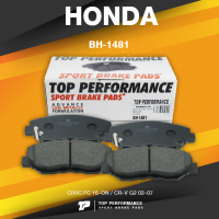 BRAKE PADS (ประกัน 3 เดือน) ผ้าเบรค หน้า HONDA CIVIC FC 16-ON / CR-V G2 02-07 - TOP PERFORMANCE JAPAN - BH1481 - ผ้าเบรก ฮอนด้า ซีวิค CRV ดีสเบรค