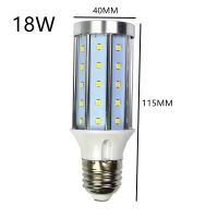 โคมไฟปลอกอลูมิเนียมหลอดไฟ Led 18W 110V/220V E14 E27 E26 B22หลอดไฟข้าวโพด Led ไฟถนนเย็นสีขาวอบอุ่น