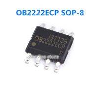 5ชิ้น OB2222ECPA OB2222ECP SOP-8ชิปจัดการพลังงานวงจรรวมของแท้ใหม่