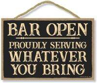 Bar Decor Bar Open Proudly Serving Whatever You Bring inch by inch Hanging Wall Decor Decorative Wood Sign Bar Cafe Diner Kitchen Garage Man Cave Pub Pool Grill Decorations(only one size: 20cmX30cm)(Contact seller, free custom pattern)