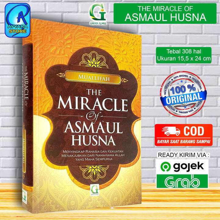 The Miracle Of Asmaul Husna Muallifah Menyingkap Rahasia Dan Kekuatan Menakjubkan Dari Nama 3507