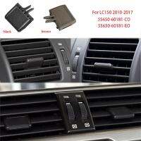 [HOT XIJXLKLKWMN 516] รถ Dash A/c Vent Tab คลิปเครื่องปรับอากาศ Leaf Louvre Slice Kit สำหรับ2010-2017 Toyota Prado LC150รถอุปกรณ์เสริม