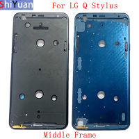 Housing Middle Frame LCD Bezel Plate For LG Q Stylus Q710 Phone Metal LCD Frame Replacement Parts