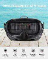 ¤ﺴ◙ PU VR Glasses Antenna Organizer Protective Cover Dust Cover For DJI FPV Flight Glasses V2