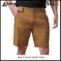 5.11 Tactical Trail 9.5 inch Short 73352 กางเกงขาสั้นสไตล์เอาต์ดอร์และแทคติคอลแบบ EDC ผ้าเนื้อผสม แห้งเร็ว สวมสบาย โดย Tankstore