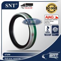 SNT ซีลเพลาขับ/ซีลล้อรถพ่วง, Oil Seal - P/N 47690, ROR, GMC, Meritor, Dodge, Eaton, Spicer, Rockwell