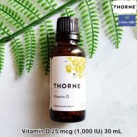 วิตามินดี ชนิดน้ำ Vitamin D (as Vitamin D3) 25 mcg (1,000 IU) 30 ml - Thorne Research  D-3 D 3 วิตามินดีสาม