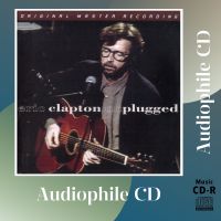 CD AUDIO เพลงสากล บันทึกเสียงดี Eric Clapton ชุด Unplugged 2021 Mofi UHR  (CD-R Clone จากแผ่นต้นฉบับ) คุณภาพเสียงเยี่ยม !!