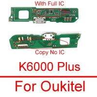 บอร์ดปลั๊กเครื่องชาร์จ Usb สำหรับ Oukitel K6000 Plus ชิ้นส่วนอะไหล่โมดูลแจ็คชาร์จสำหรับ Oukitel K6000 Plus