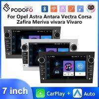 Podofo 7 รถยนต์วิทยุ Android สำหรับ Opel Astra Antara ซาฟิราเมวิรา Vectra Corsa Vivara Vivara Vivaro เครื่องเล่นมัลติมีเดีย Carplay Autoradio