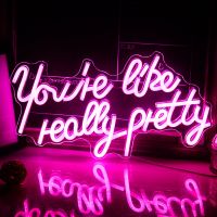 youre like really pretty Neon Sign LED Neon for Wall Bedroom Bar Decor Bachelorette Party Positive Pink Room Decor