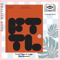 [Querida] หนังสือภาษาอังกฤษ From Type to Logo : The best logotypes from around the world [Hardcover] by Victionary
