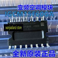 IGCM15F60GA ใหม่เอี่ยมเดิมอินเวอร์เตอร์เครื่องปรับอากาศเครื่องปรับอากาศโมดูลพลังงาน IGCM15F60 IKCM15F60GA IKCM15L60GA