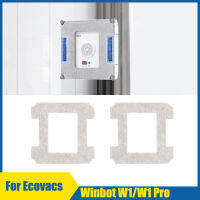 สำหรับ Ecovacs Winbot W1 Pro หน้าต่างเครื่องดูดฝุ่นอะไหล่ผ้าซับ Rag อุปกรณ์ทดแทนที่มีประสิทธิภาพสูง