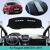 รถ Dashboard สำหรับ Peugeot 2008 2013 ~ 2019 Auto Dashmat Dash Mat Sun Shade พรม Cape Anti-UV Anti-สกปรกพรม2014 2015 2016