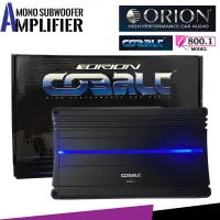 [ลดแรงของแท้100% ]พาวเวอร์แอมป์รถยนต์ Orion รุ่น Cobalt CO800.1 แอมป์โมโนClass A/Bขับซับตู้กำลังขับสูงสุด 800วัตต์ พร้อมรีโมทปรับระดับเสียงแรงนุ่มลึน