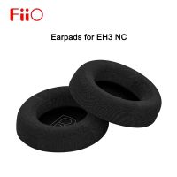 แผ่นรองหู Fiio สำหรับ EH3 NC ชุดหูฟังพิเศษ EH3อุปกรณ์เสริมหูฟัง NC EH3