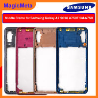 MagicMeta สำหรับ Samsung Galaxy A7 2018 A750F SM-A750โครงหน้ากากกลางตัวเรือนแผ่นหน้ามีหนามเตยขอบการยึดจอแอลซีดีชิ้นส่วนซ่อมกรอบด้านหน้า