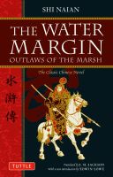 หนังสืออังกฤษน่าอ่าน The Water Margin : Outlaws of the Marsh: the Classic Chinese Novel (Tuttle Classics) [Paperback]