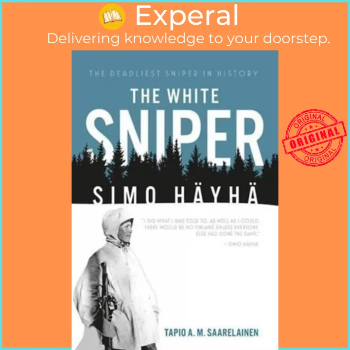 The White Sniper: Simo HaYha by Tapio Saarelainen (US edition, hardcover) |  Lazada Singapore