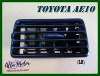 TOYOTA AE10 AIR VENT for LEFT SIDE (LH) "BLACK" #ช่องปรับลมแอร์ ด้านซ้าย สีดำ