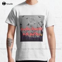 Monsters Turned Out To Be Just Trees Classic T Shirt Fashion Creative Leisure Funny T Shirts Fashion Tshirt Summer New XS-6XL